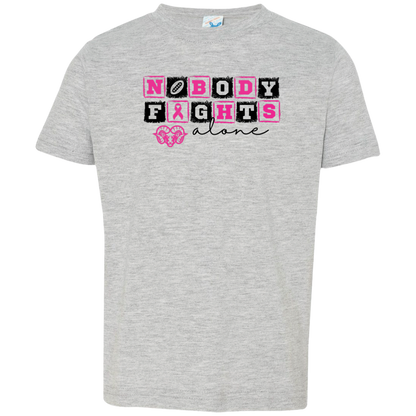 Toddler Nobody Fights Alone T-Shirt